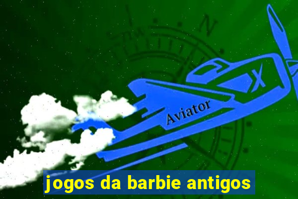 jogos da barbie antigos